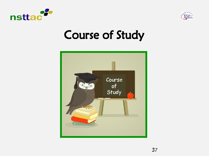 Course of Study 37 