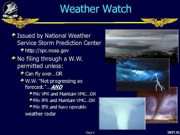 Weather Watch Issued by National Weather Service Storm Prediction Center http: //spc. noaa. gov