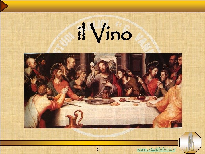 il Vino 58 www. studibiblici. it 