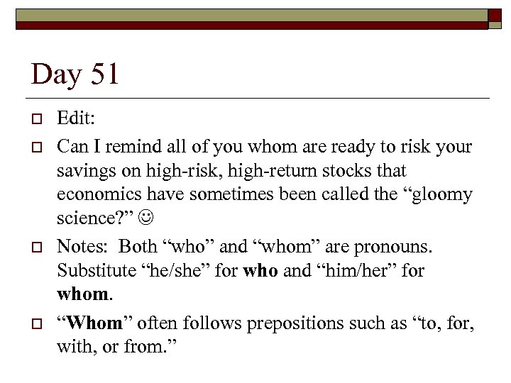 Day 51 o o Edit: Can I remind all of you whom are ready