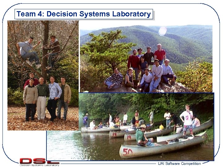 Team 4: Decision Systems Laboratory UAI Software Competition 