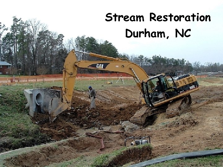 Stream Restoration Durham, NC 