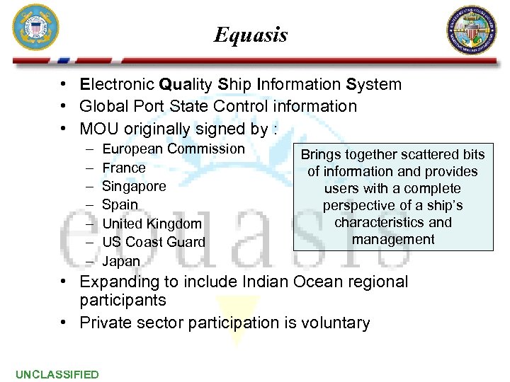 Equasis • Electronic Quality Ship Information System • Global Port State Control information •