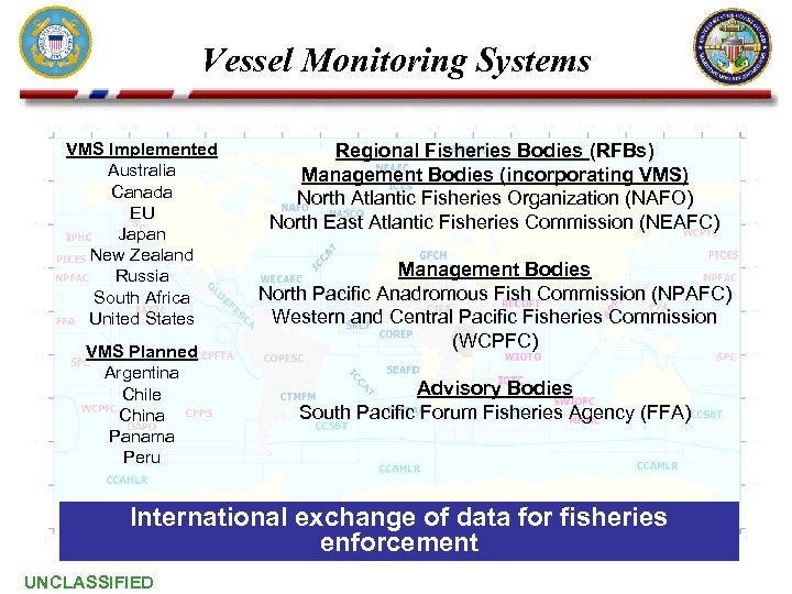 Vessel Monitoring Systems VMS Implemented Australia Canada EU Japan New Zealand Russia South Africa
