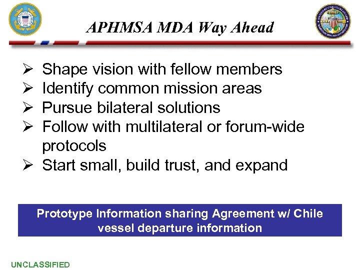 APHMSA MDA Way Ahead Ø Ø Shape vision with fellow members Identify common mission