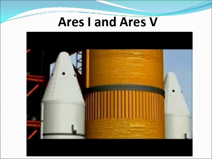 Ares I and Ares V 