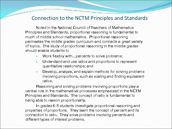 Connection to the NCTM Principles and Standards Noted in the National Council of Teachers