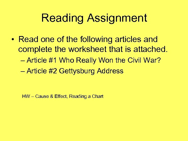 Reading Assignment • Read one of the following articles and complete the worksheet that