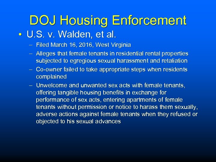 DOJ Housing Enforcement • U. S. v. Walden, et al. – Filed March 16,