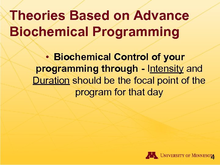 Theories Based on Advance Biochemical Programming • Biochemical Control of your programming through -