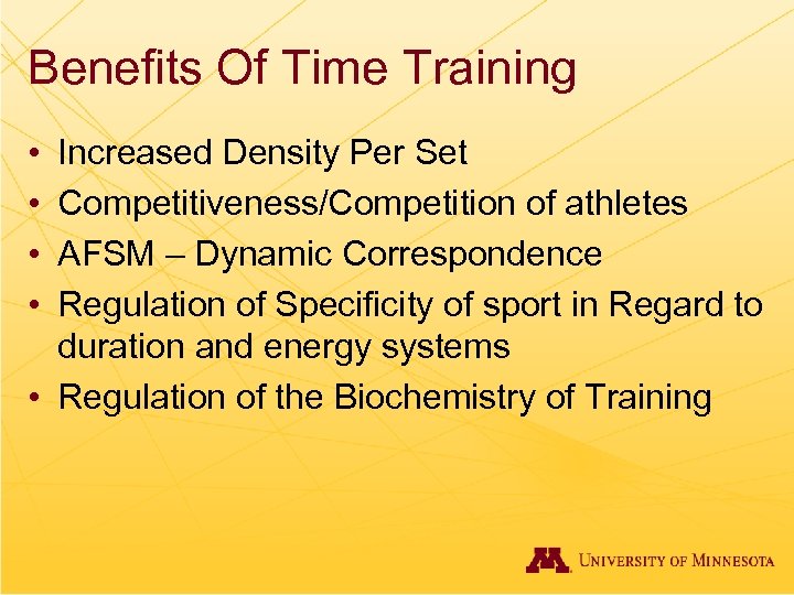 Benefits Of Time Training • • Increased Density Per Set Competitiveness/Competition of athletes AFSM