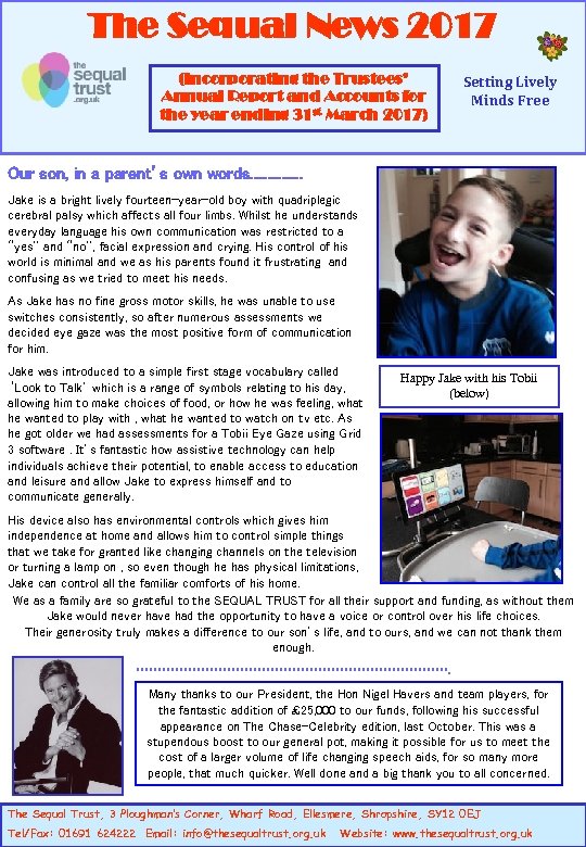 The Sequal News 2017 (incorporating the Trustees’ Annual Report and Accounts for the year