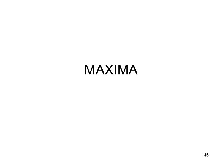 MAXIMA 46 