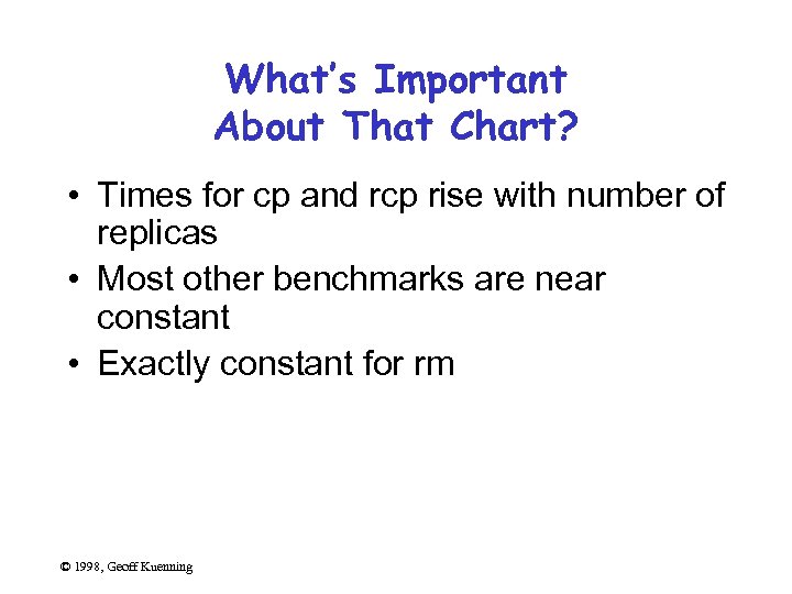 What’s Important About That Chart? • Times for cp and rcp rise with number