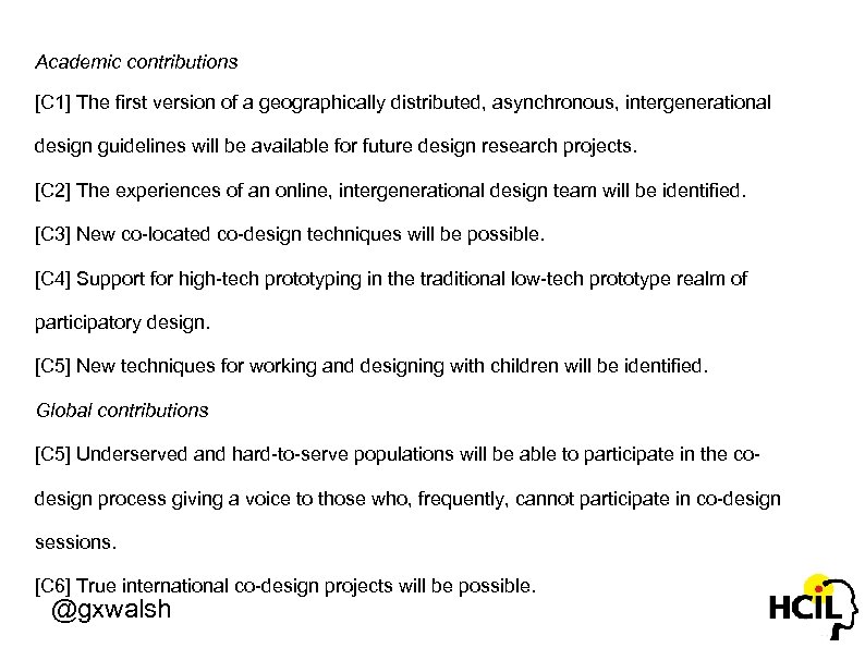 Academic contributions [C 1] The first version of a geographically distributed, asynchronous, intergenerational design