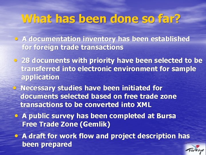 What has been done so far? • A documentation inventory has been established foreign