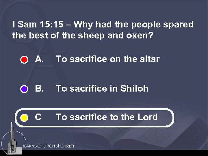 I Sam 15: 15 – Why had the people spared the best of the