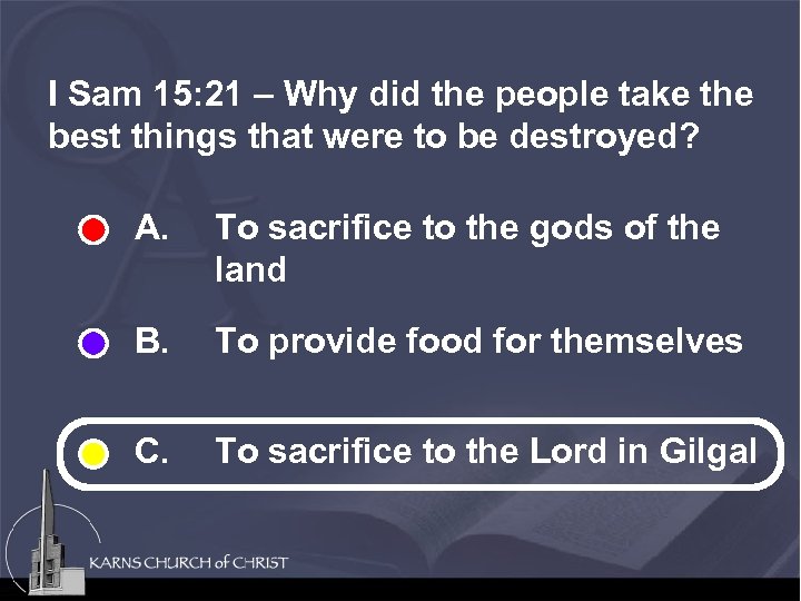 I Sam 15: 21 – Why did the people take the best things that