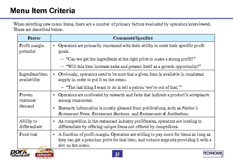 Menu Item Criteria When selecting new menu items, there a number of primary factors