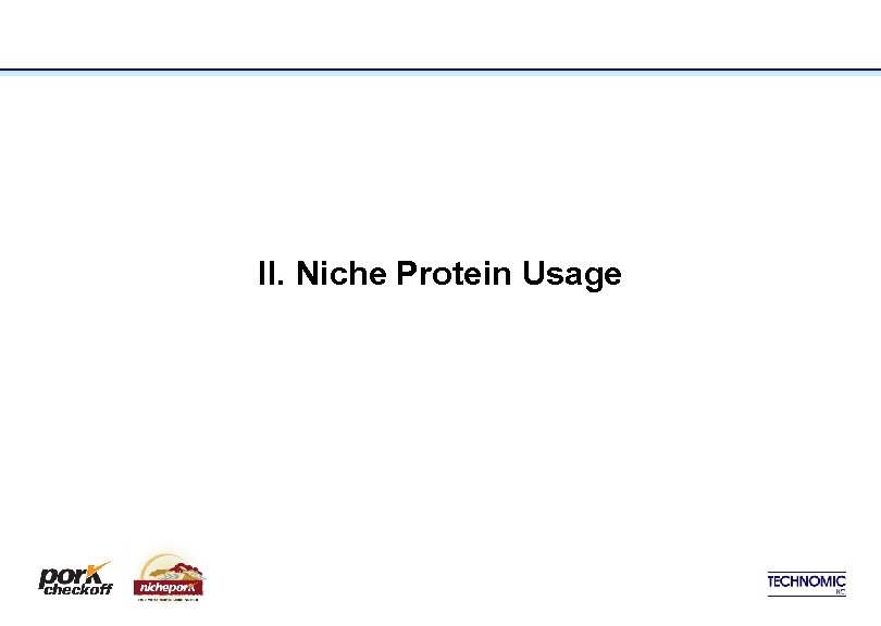 II. Niche Protein Usage 