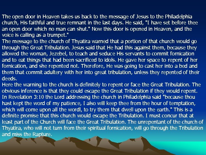 The open door in Heaven takes us back to the message of Jesus to