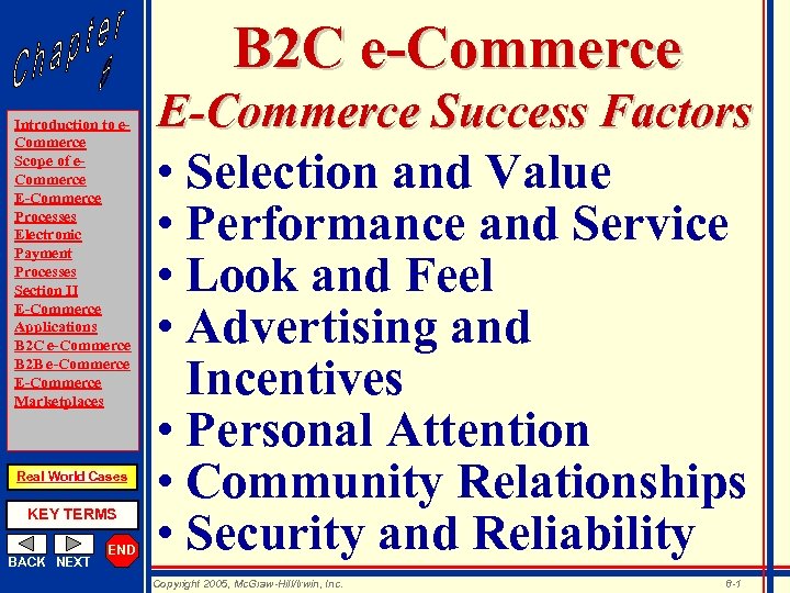 B 2 C e-Commerce Introduction to e. Commerce Scope of e. Commerce E-Commerce Processes