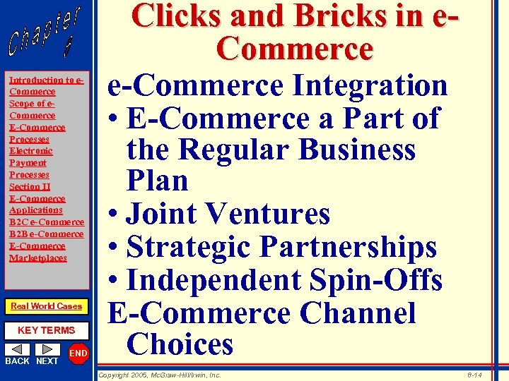 Introduction to e. Commerce Scope of e. Commerce E-Commerce Processes Electronic Payment Processes Section