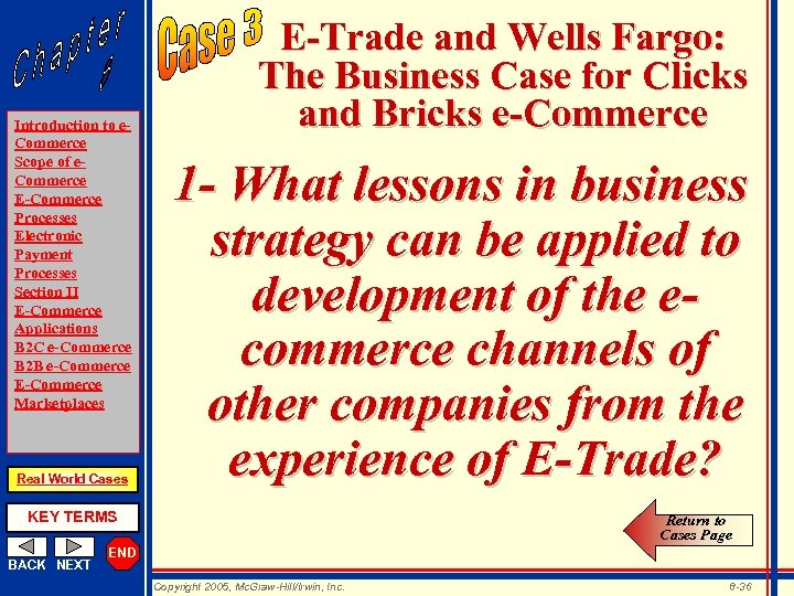 Introduction to e. Commerce Scope of e. Commerce E-Commerce Processes Electronic Payment Processes Section