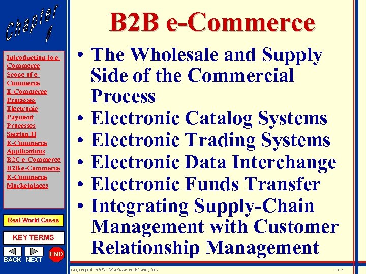 B 2 B e-Commerce Introduction to e. Commerce Scope of e. Commerce E-Commerce Processes