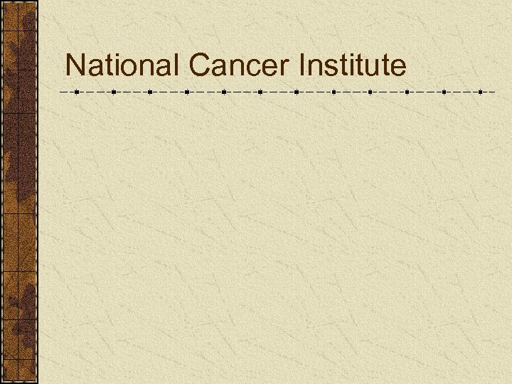 National Cancer Institute 