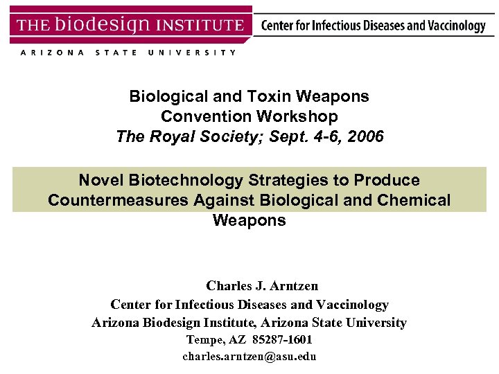 Biological and Toxin Weapons Convention Workshop The Royal Society; Sept. 4 -6, 2006 Novel