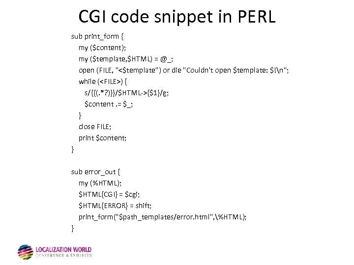 CGI code snippet in PERL sub print_form { my ($content); my ($template, $HTML) =