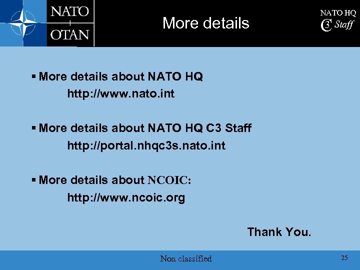 More details NATO HQ 3 C Staff § More details about NATO HQ http: