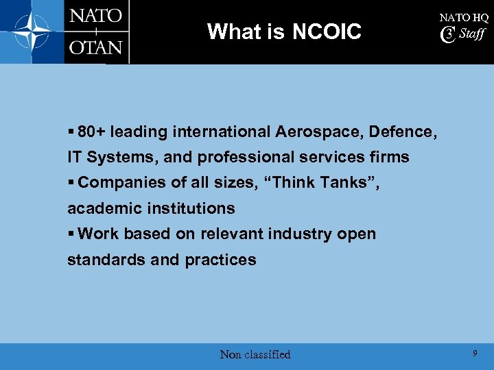 What is NCOIC NATO HQ 3 C Staff § 80+ leading international Aerospace, Defence,