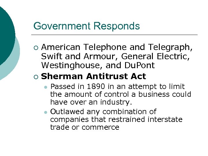 Government Responds American Telephone and Telegraph, Swift and Armour, General Electric, Westinghouse, and Du.