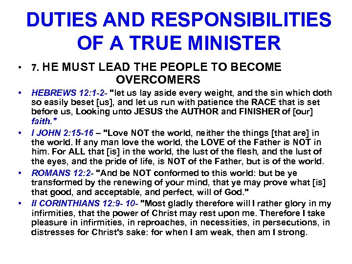 DUTIES AND RESPONSIBILITIES OF A TRUE MINISTER • 7. HE MUST LEAD THE PEOPLE