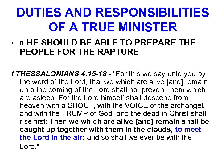 DUTIES AND RESPONSIBILITIES OF A TRUE MINISTER • 8. HE SHOULD BE ABLE TO