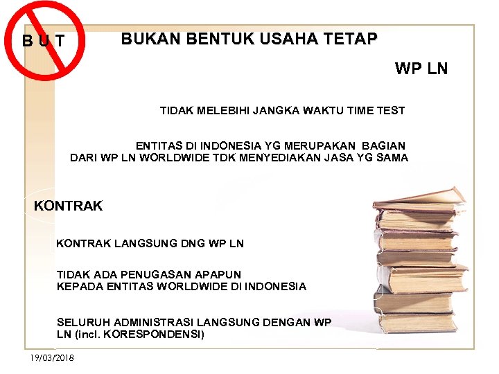 BUKAN BENTUK USAHA TETAP BUT WP LN TIDAK MELEBIHI JANGKA WAKTU TIME TEST ENTITAS