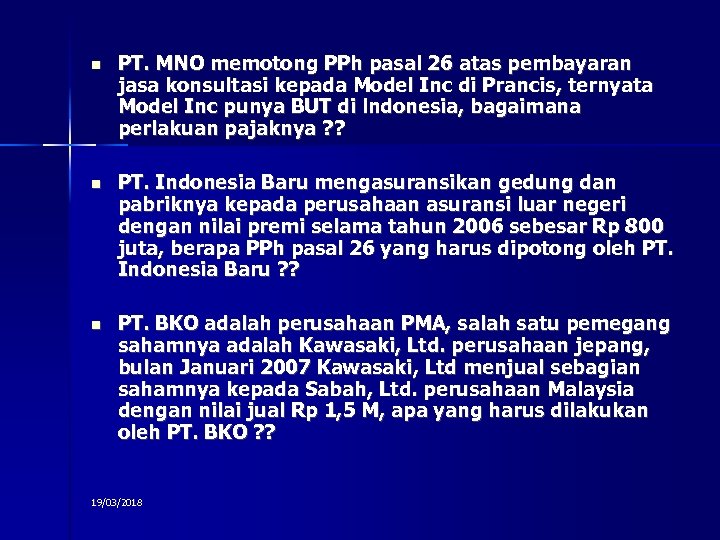  PT. MNO memotong PPh pasal 26 atas pembayaran jasa konsultasi kepada Model Inc