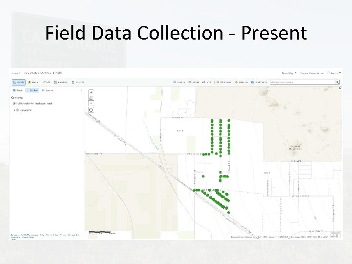 Field Data Collection - Present 