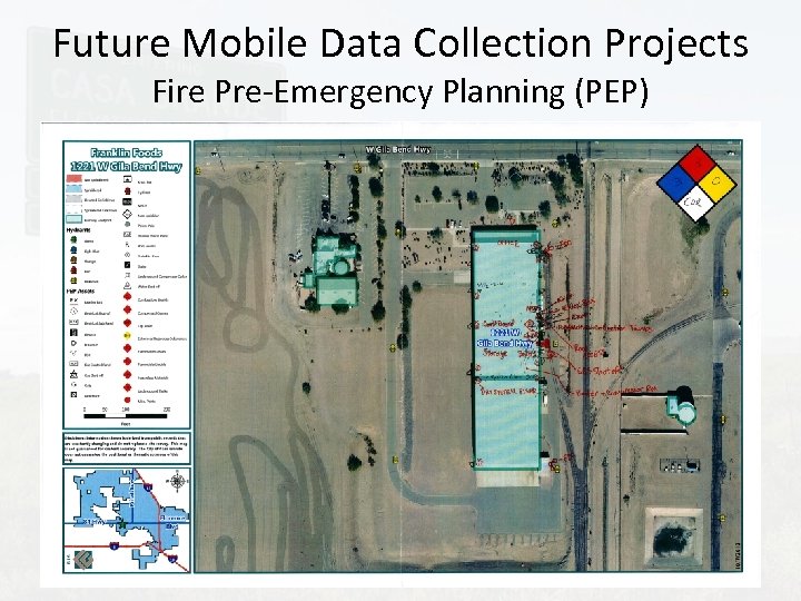 Future Mobile Data Collection Projects Fire Pre-Emergency Planning (PEP) 