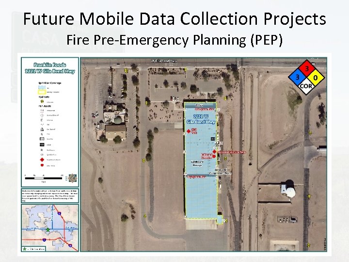 Future Mobile Data Collection Projects Fire Pre-Emergency Planning (PEP) 