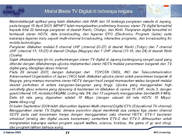Model Bisnis TV Digital di beberapa negara Menindaklanjuti aplikasi yang telah dilakukan oleh NHK