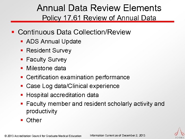 Annual Data Review Elements Policy 17. 61 Review of Annual Data § Continuous Data