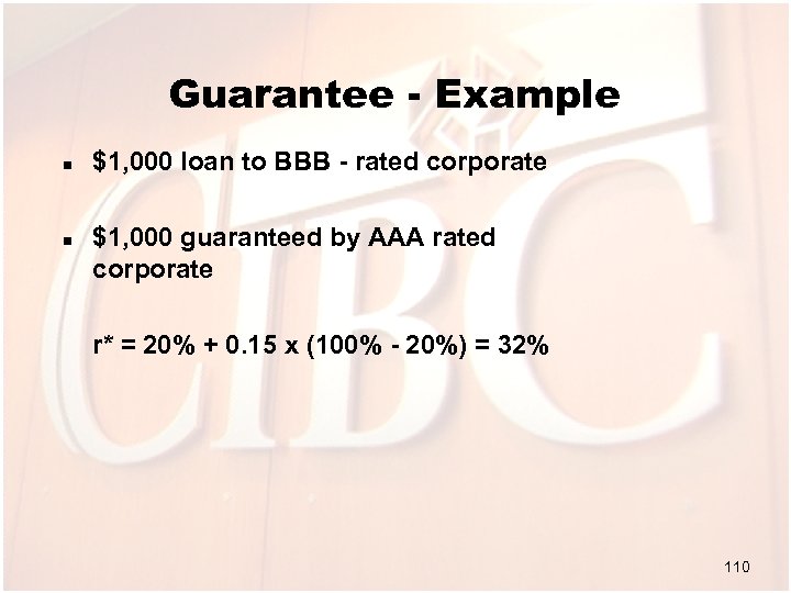 Guarantee - Example n n $1, 000 loan to BBB - rated corporate $1,