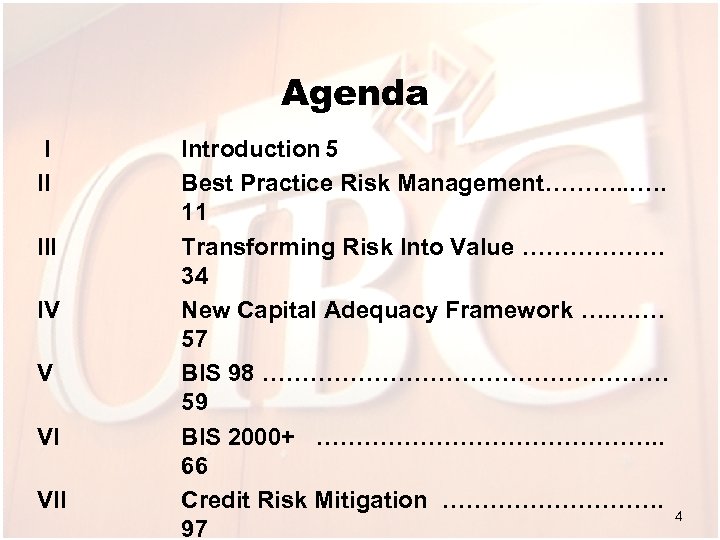 Agenda I II IV V VI VII Introduction 5 Best Practice Risk Management………. .