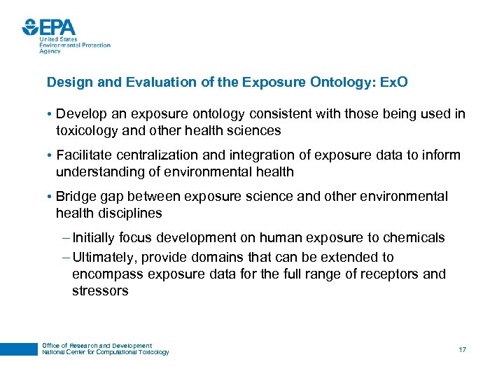 Design and Evaluation of the Exposure Ontology: Ex. O • Develop an exposure ontology