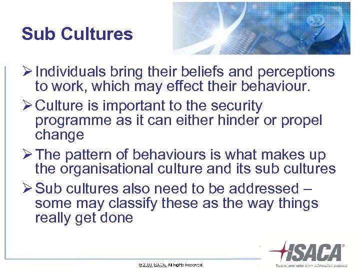 Sub Cultures Ø Individuals bring their beliefs and perceptions to work, which may effect