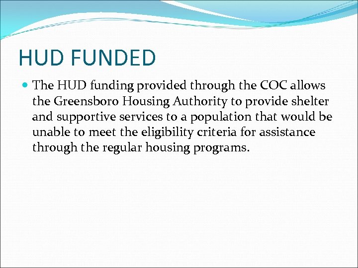 Continuum of Care programs BY The Greensboro Housing
