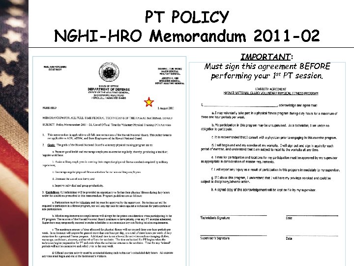 PT POLICY NGHI-HRO Memorandum 2011 -02 IMPORTANT: Must sign this agreement BEFORE performing your